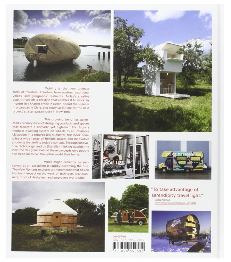 D The New Nomads: Temporary Spaces and a Life on the Move Book